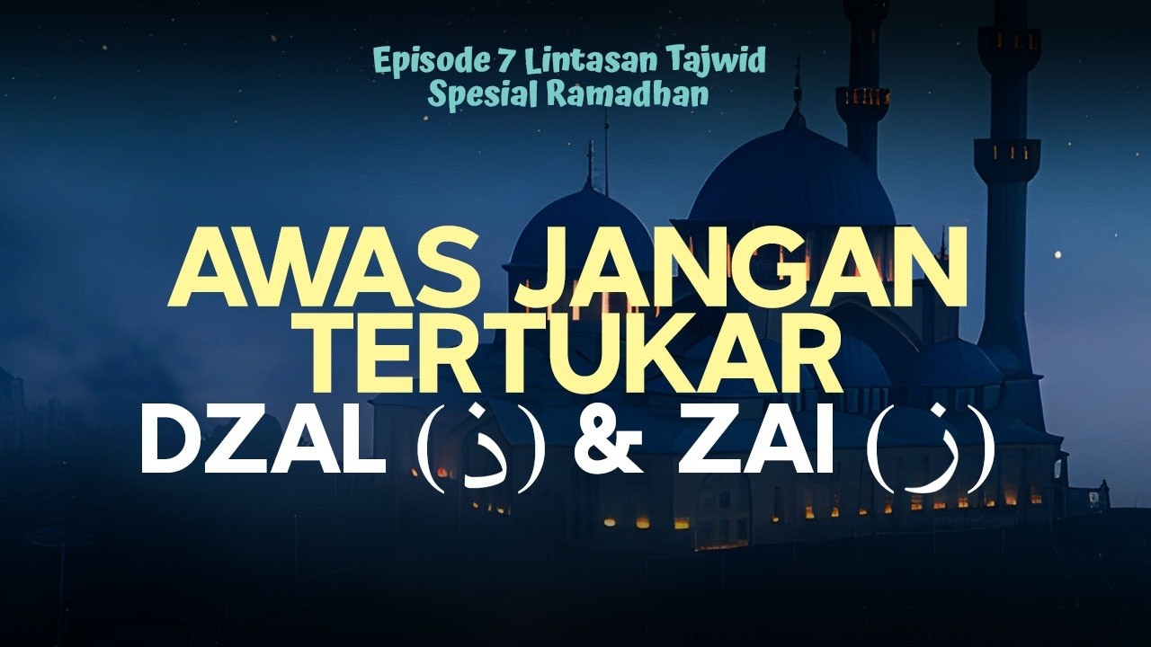Episode 7 Lintasan Tajwid Spesial Ramadhan 1447 H