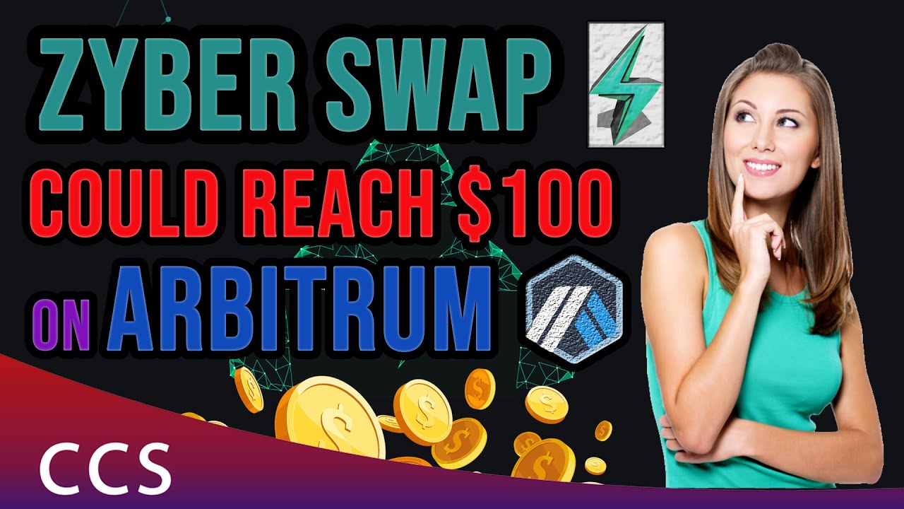 💥 ZyberSwap Could Reach $100 on Arbitrum 🚀&nbsp;   4th in TVL 🤑 Amazing Tokenomics and $ZYB token TA