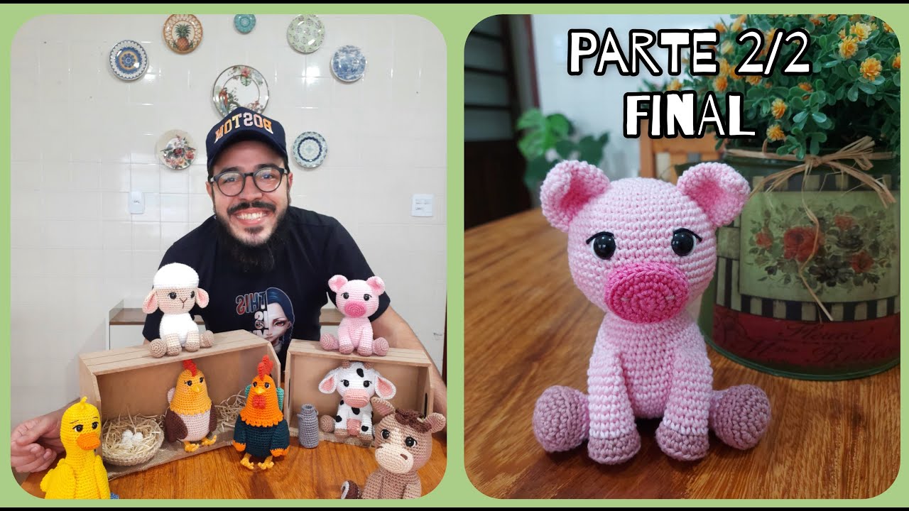 Porquinho Amigurumi Passo a Passo - Coleção Fazendinha do Ti (Parte 2/2 Final) #tiagoamigurumi