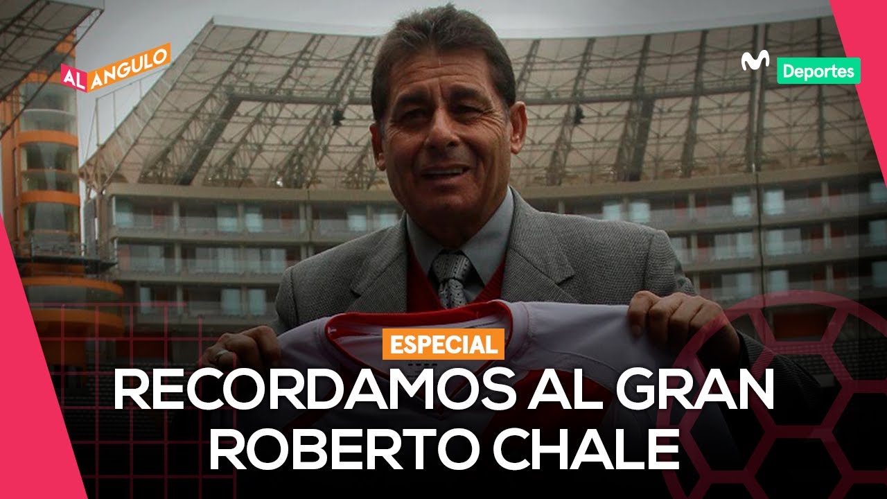 Recordamos la vida y TRAYECTORIA del gran ROBERTO CHALE | AL ÁNGULO ⚽🥅