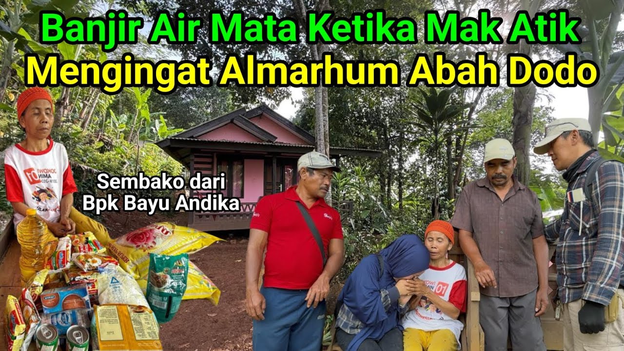 Mak Atik Menyampaikan Pesan Apa Dari Almarhum Abah Dodo Yang Membuat Semua Meneteskan Air Mata
