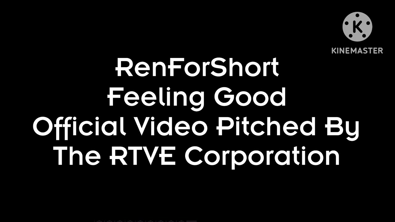 RenForShort - Feeling Good (Pitched)