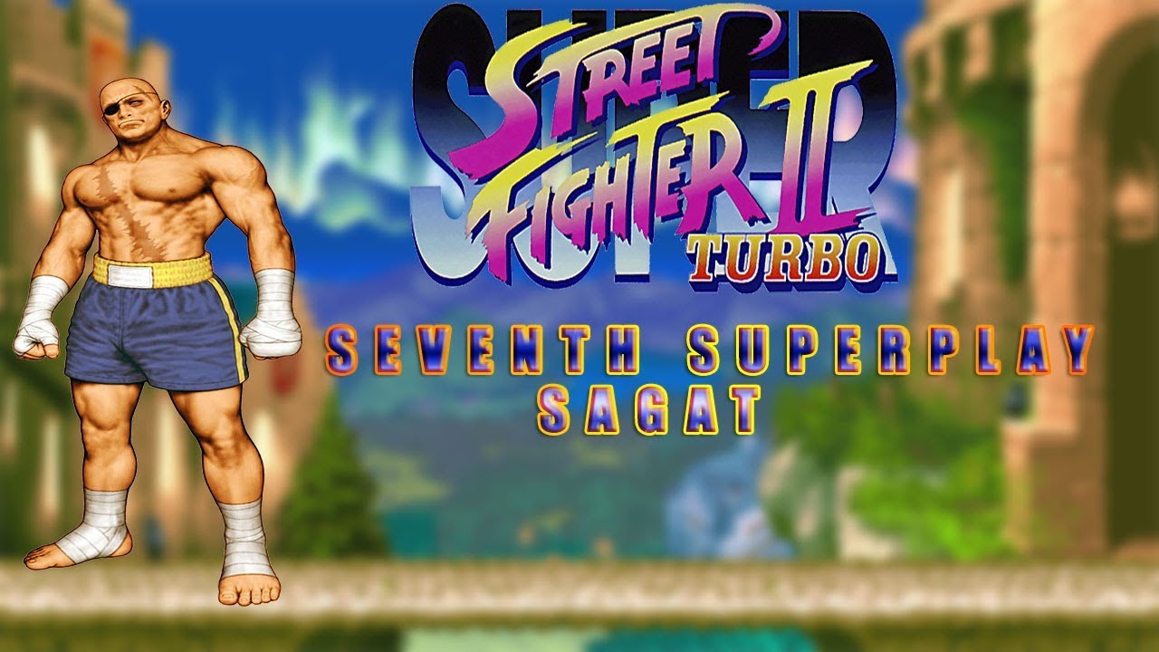 Super Street Fighter II Turbo - Sagat【TAS】