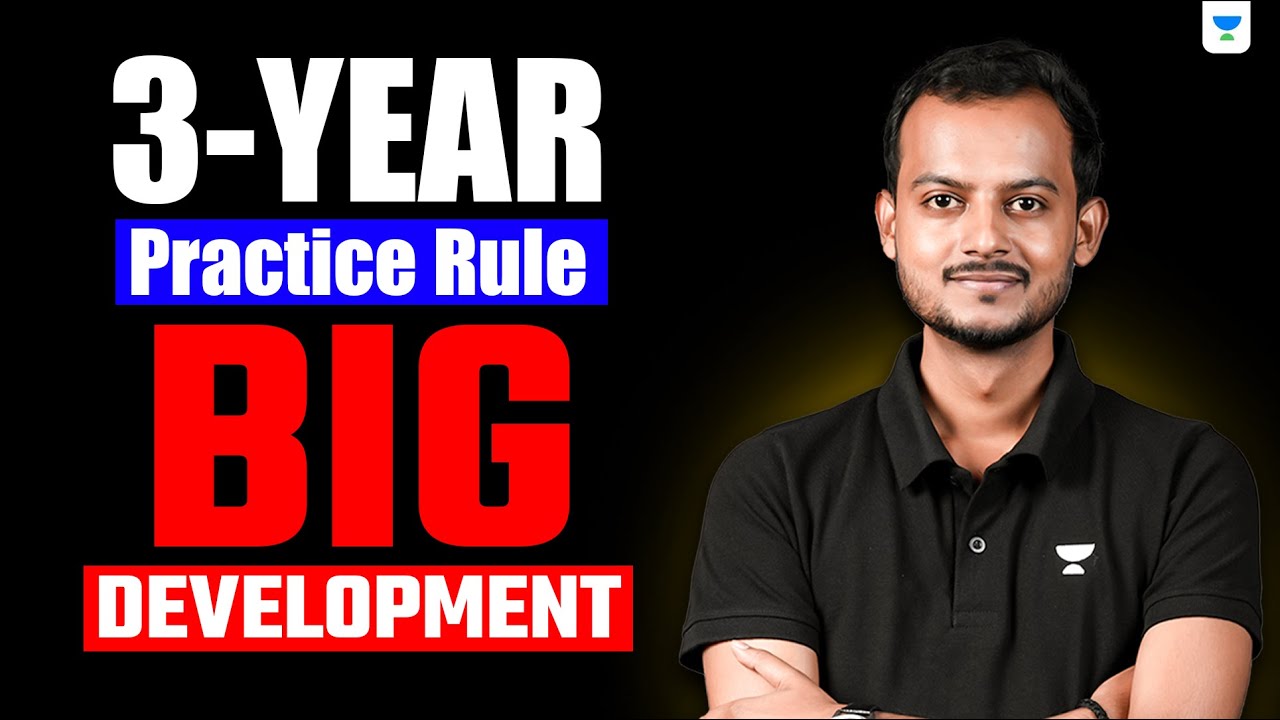 🚨 3 Year Practice Rule | Big Update | Pranjal Singh