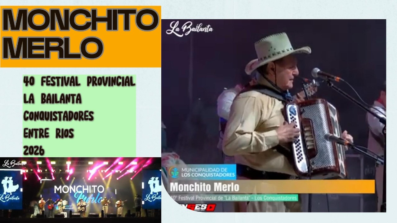 MONCHITO MERLO | FESTIVAL LA BAILANTA EN CONQUISTADORES ENTRE RIOS 2026 #monchitomerlo #chamame