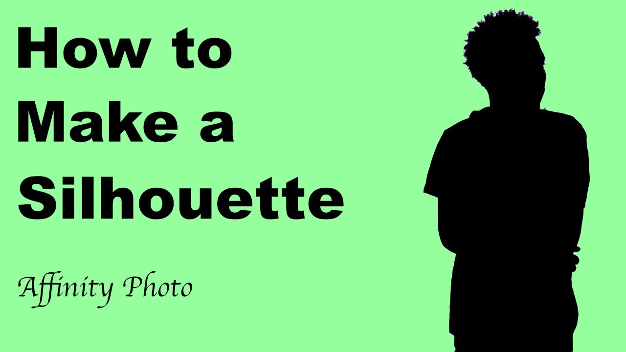 How to Create a Silhouette (Affinity Photo Tutorial)