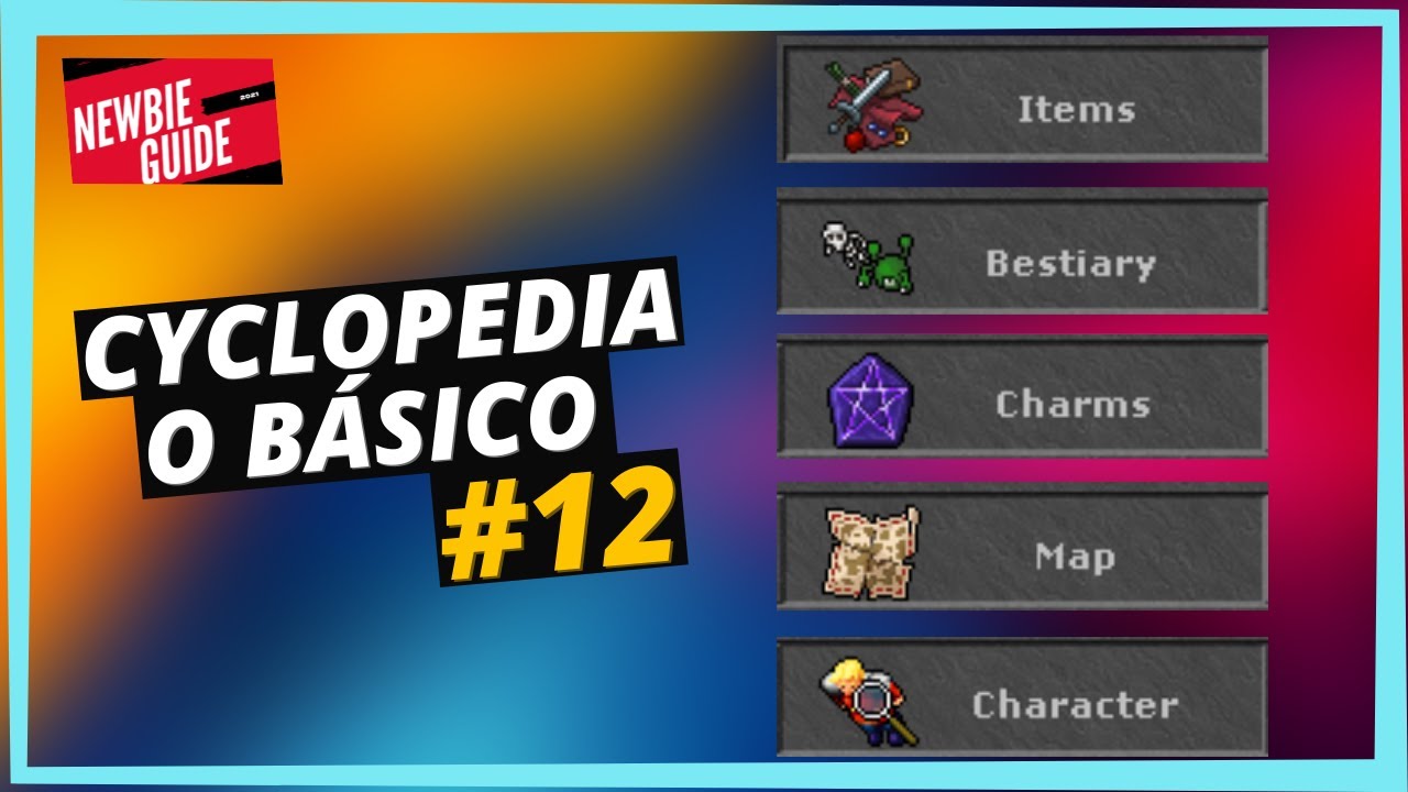 👶[TIBIA] O B&aacute;sico sobre o Menu Cyclopedia