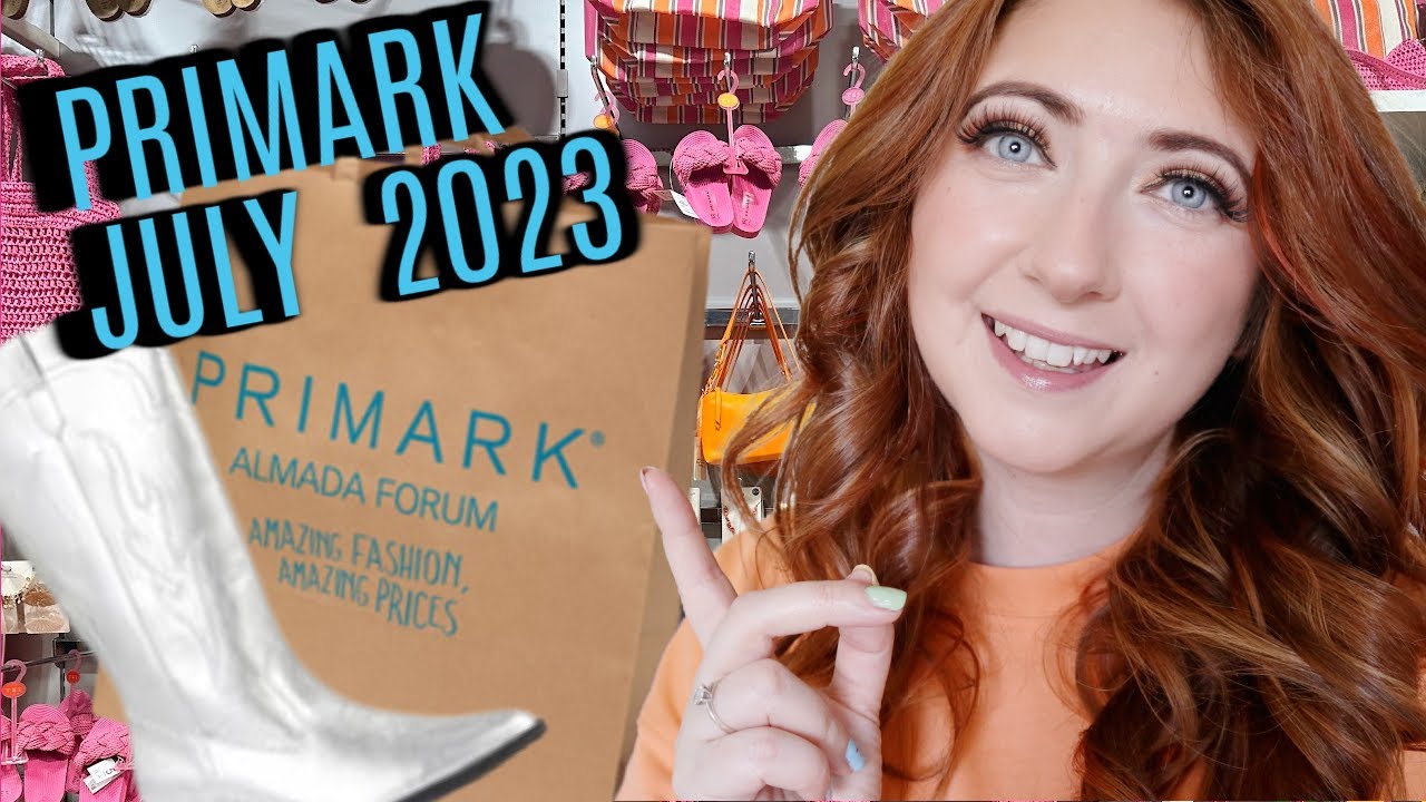 PRIMARK HAUL JULY PRIMARK HAUL 2023 | WILLOW BIGGS