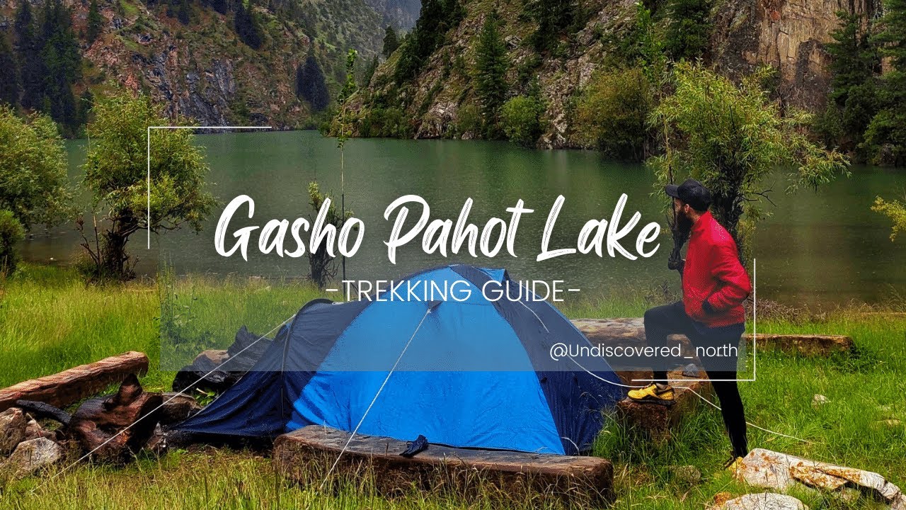 Gasho Pahot Lake Juglot Sai Nala