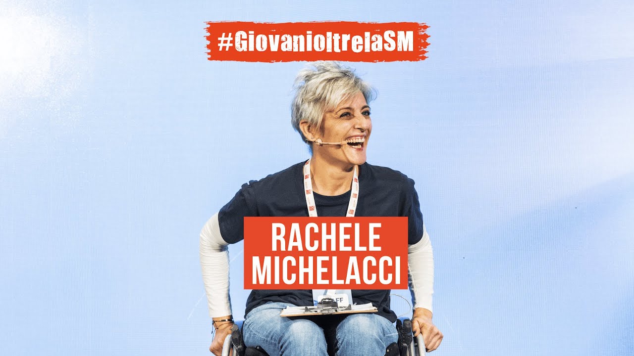 #GiovanioltrelaSM - Giovani oltre la sclerosi multipla - Rachele Michelacci
