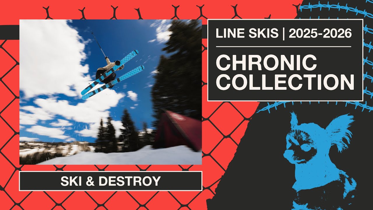 LINE Skis 2026 Chronic Skis Collection - Ski & Destroy With The Chronic Collection