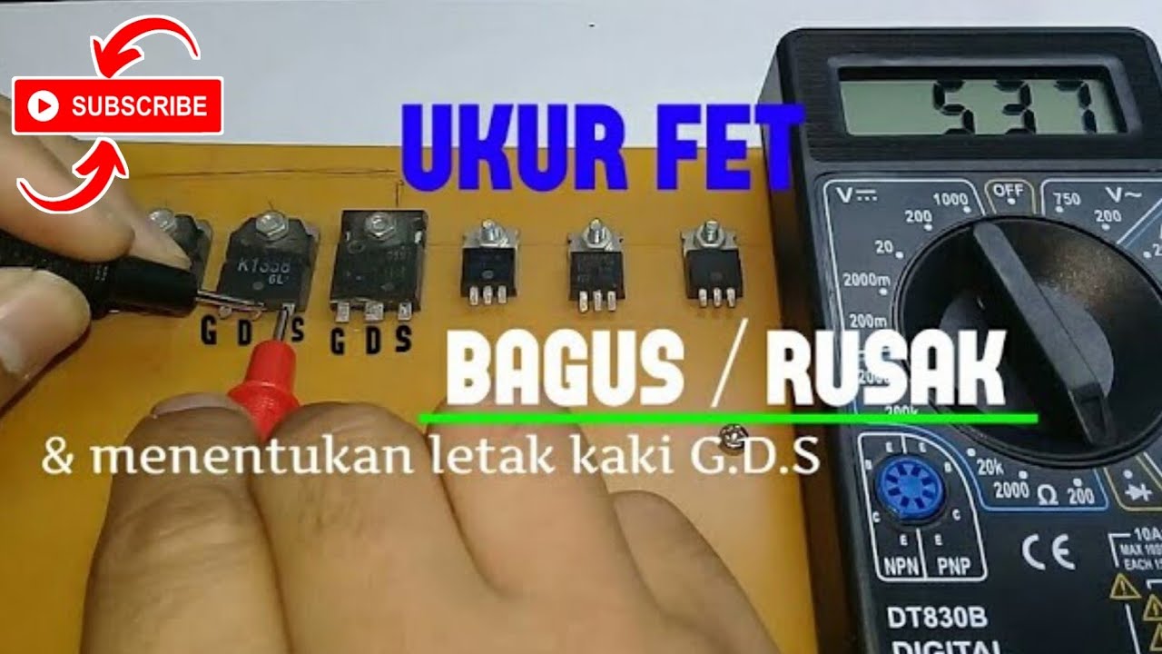 Cara mengukur FET cek bagus atau rusak & letak kaki GDS dengan Multimeter digital