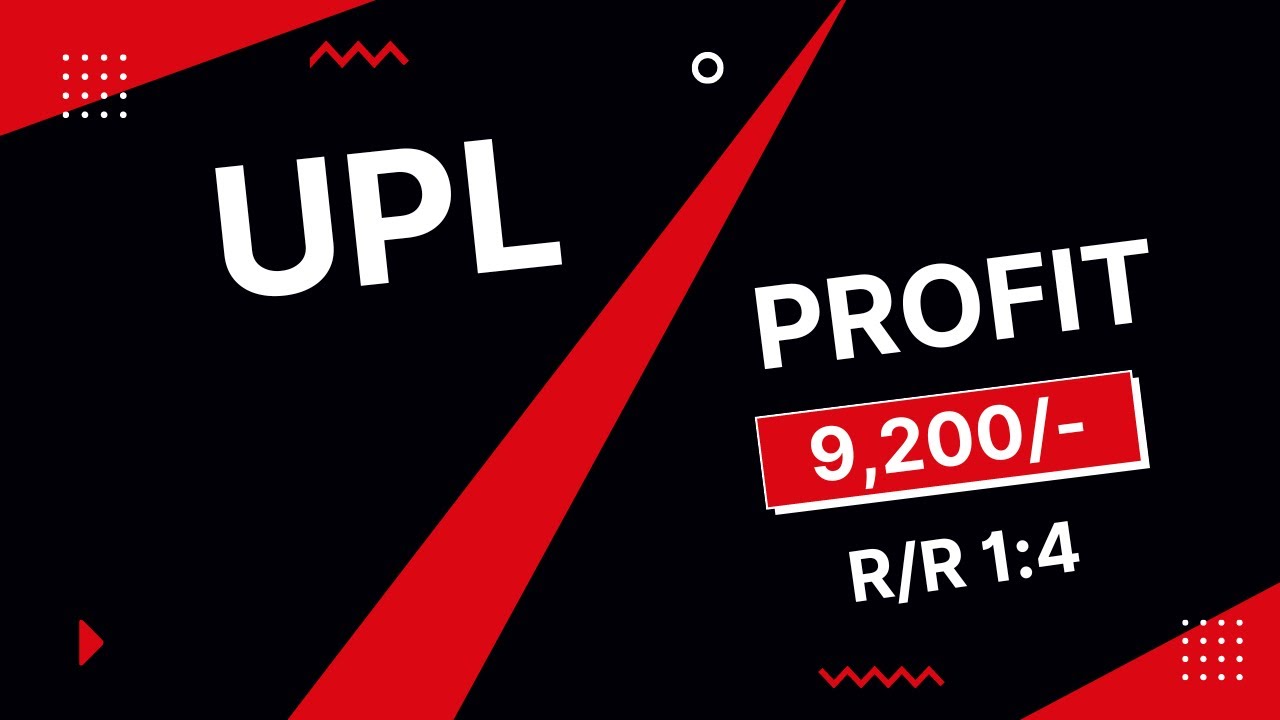 9,200/- Profit booked in UPL | Analysis of Price Action Method | Stocks Sign