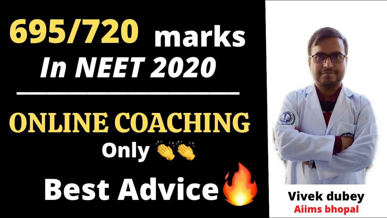 How he scored 695/720 marks in NEET by studying online only? Vivek dubey (AIR - 166 )