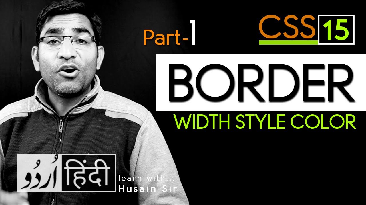 Border width, style, color in CSS3 tutorial in hindi - urdu Part - 1 - Class - 15