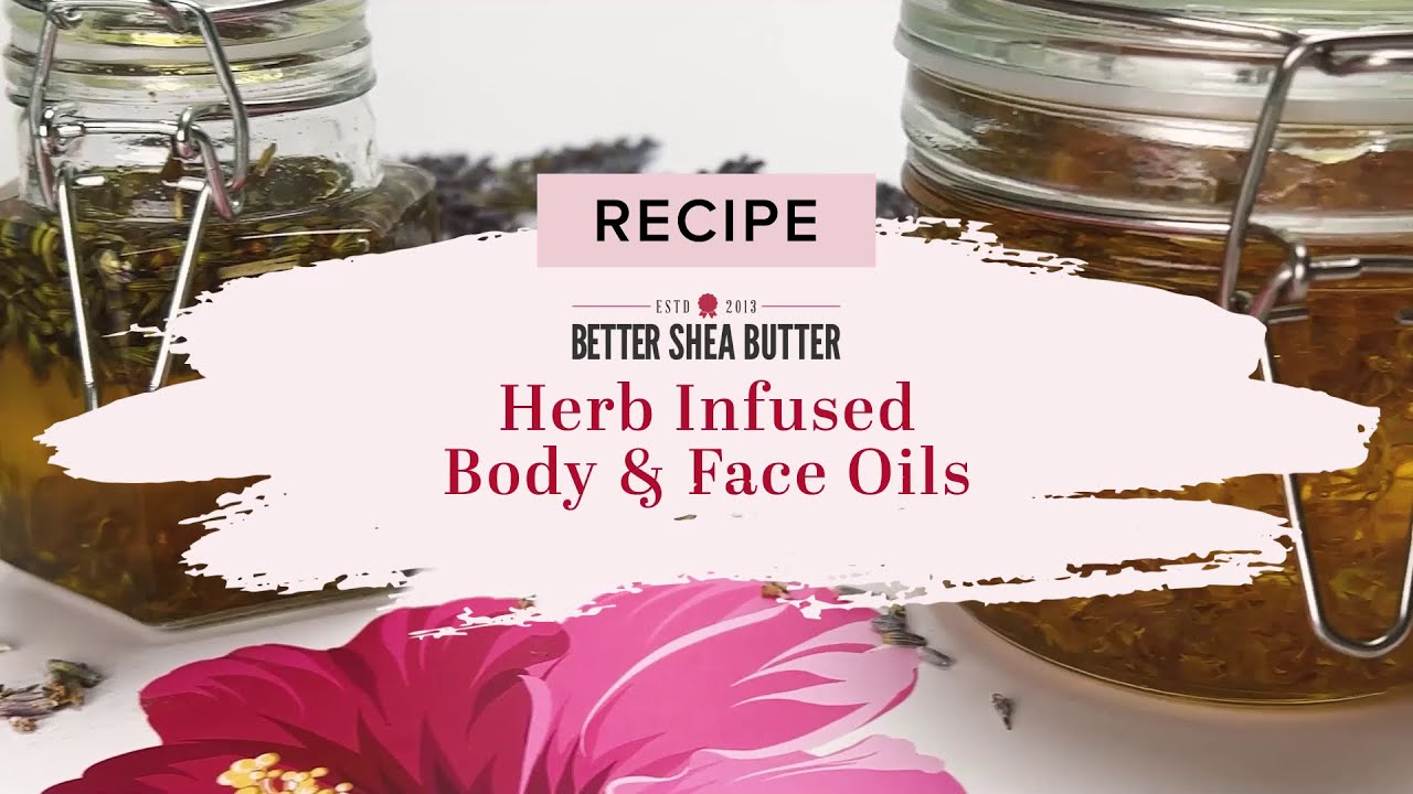 Herb Infused Oils at Home | 3 Easy DIY Body & Face Oils for Dry Skin