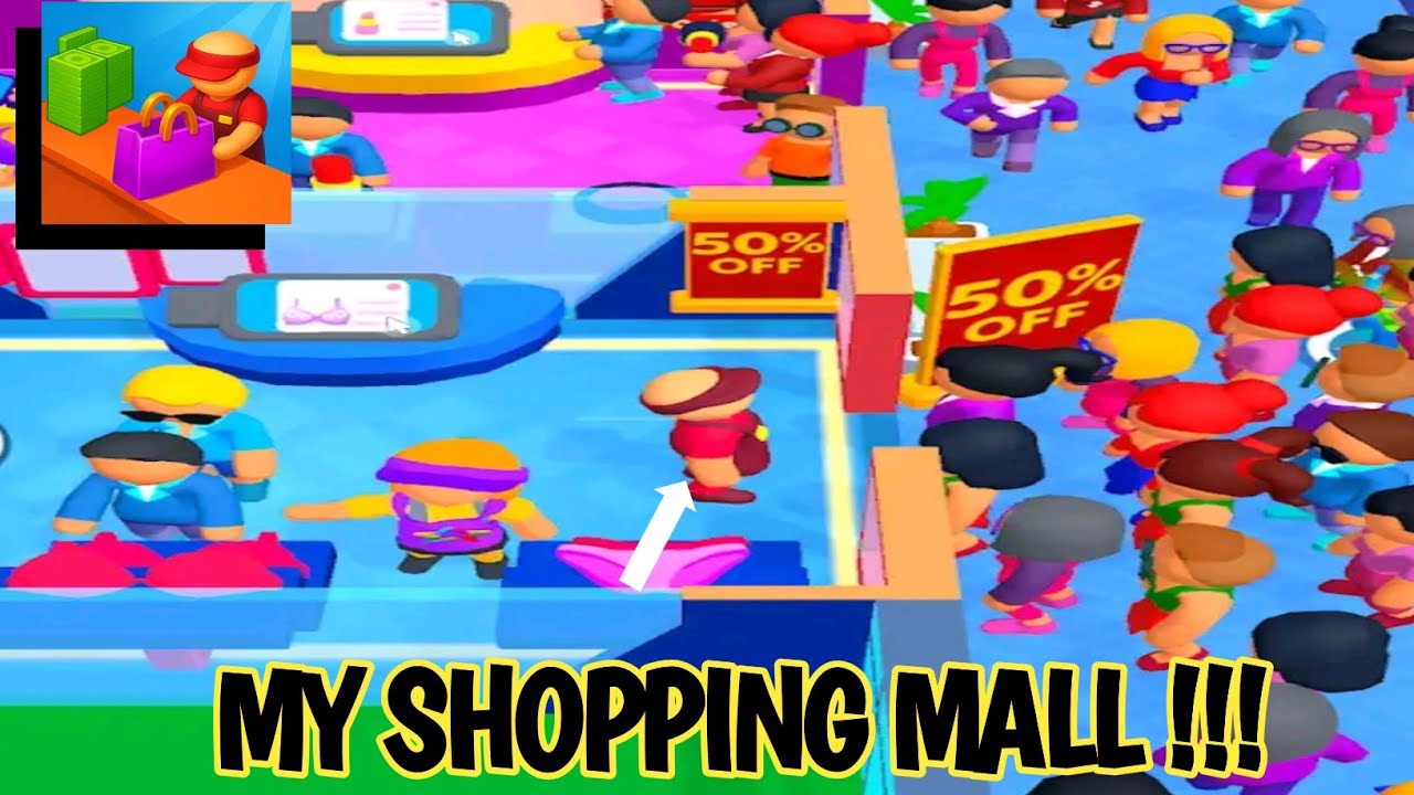🏬 MY SHOPPING MALL 👟🧢 GAMES ANDROID/IOS [GAMEPLAY WALKTROUGH] PART #2