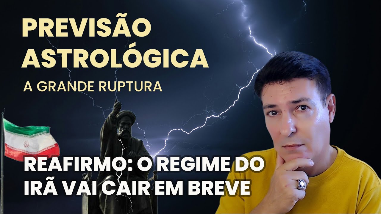 PREVISÃO ASTROLÓGICA - O REGIME DO IRÃ CAIRÁ EM 2026, E AS POTÊNCIAS ENTRARÃO EM CONFLITO