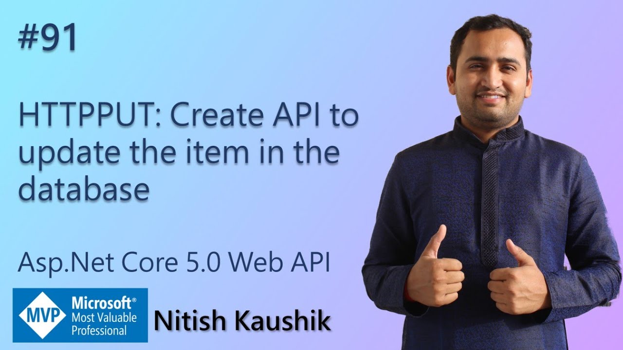 HTTPPUT: Create API to update the item in the database | ASP.NET Core 5.0 Web API Tutorial