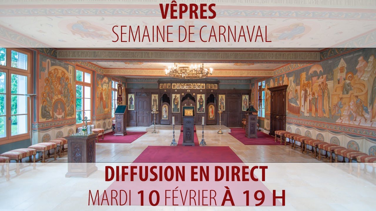 Vêpres du 10 février 2026 (Semaine de carnaval)