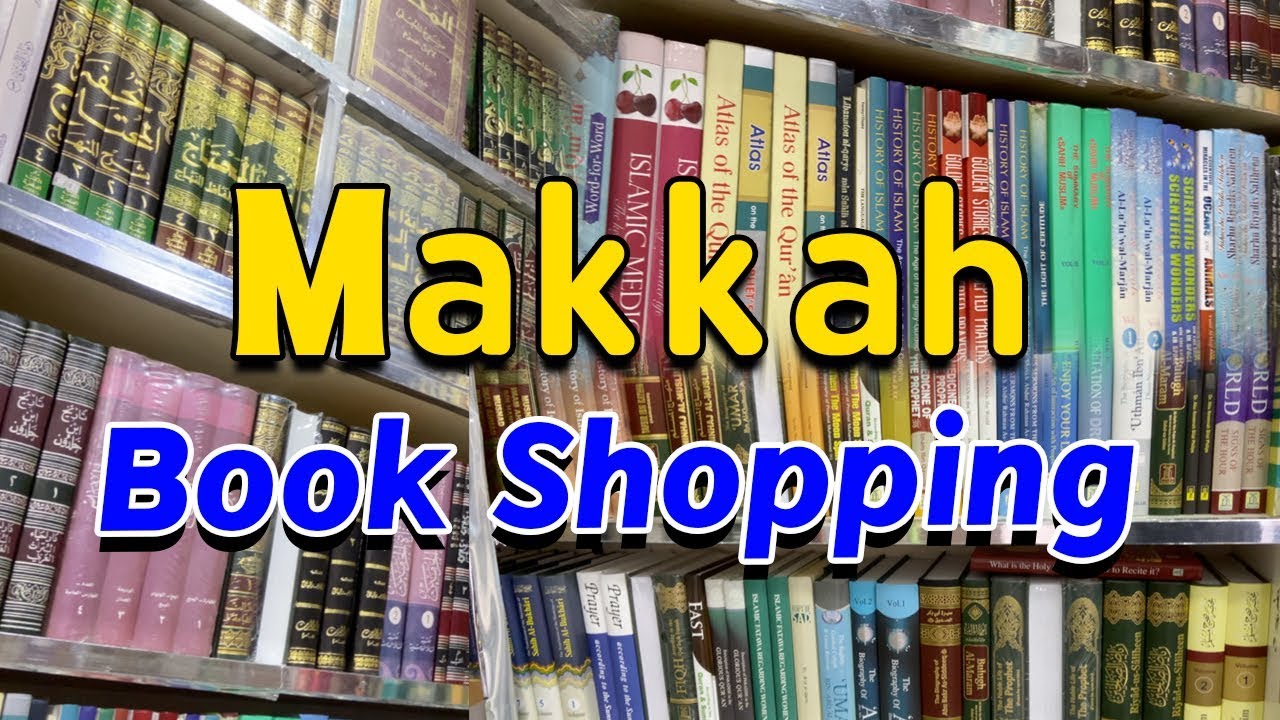 Makkah Book Shopping | Makkah islamic Book Shop | Islamic Tours | Makkah Book Market