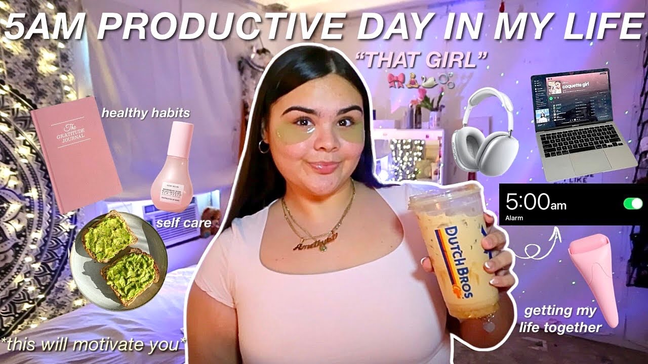 5AM PRODUCTIVE DAY IN MY LIFE 🌟 journaling, healthy habits & getting my life together