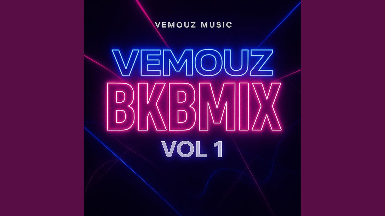 VEMOUZ BKBMIX VOL 1 (MIXTAPE)