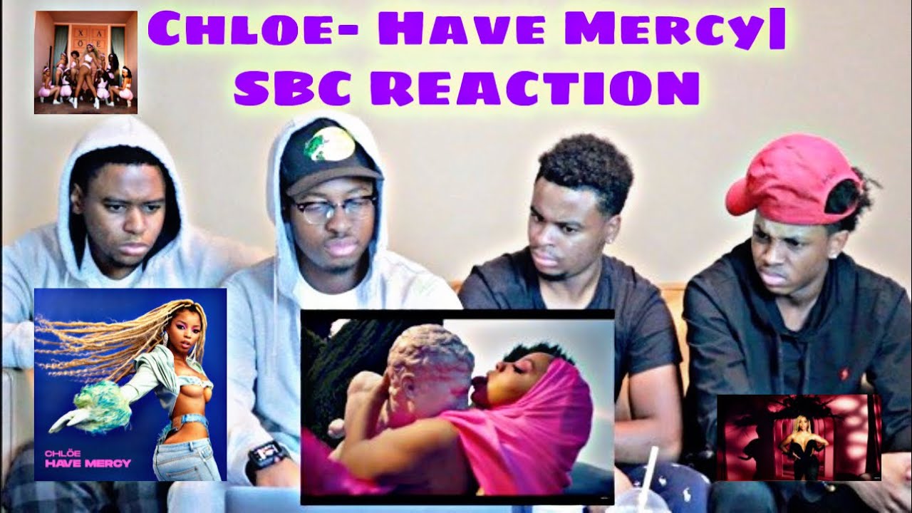 Chl&ouml;e - Have Mercy (Official Video)|SBC REACTION
