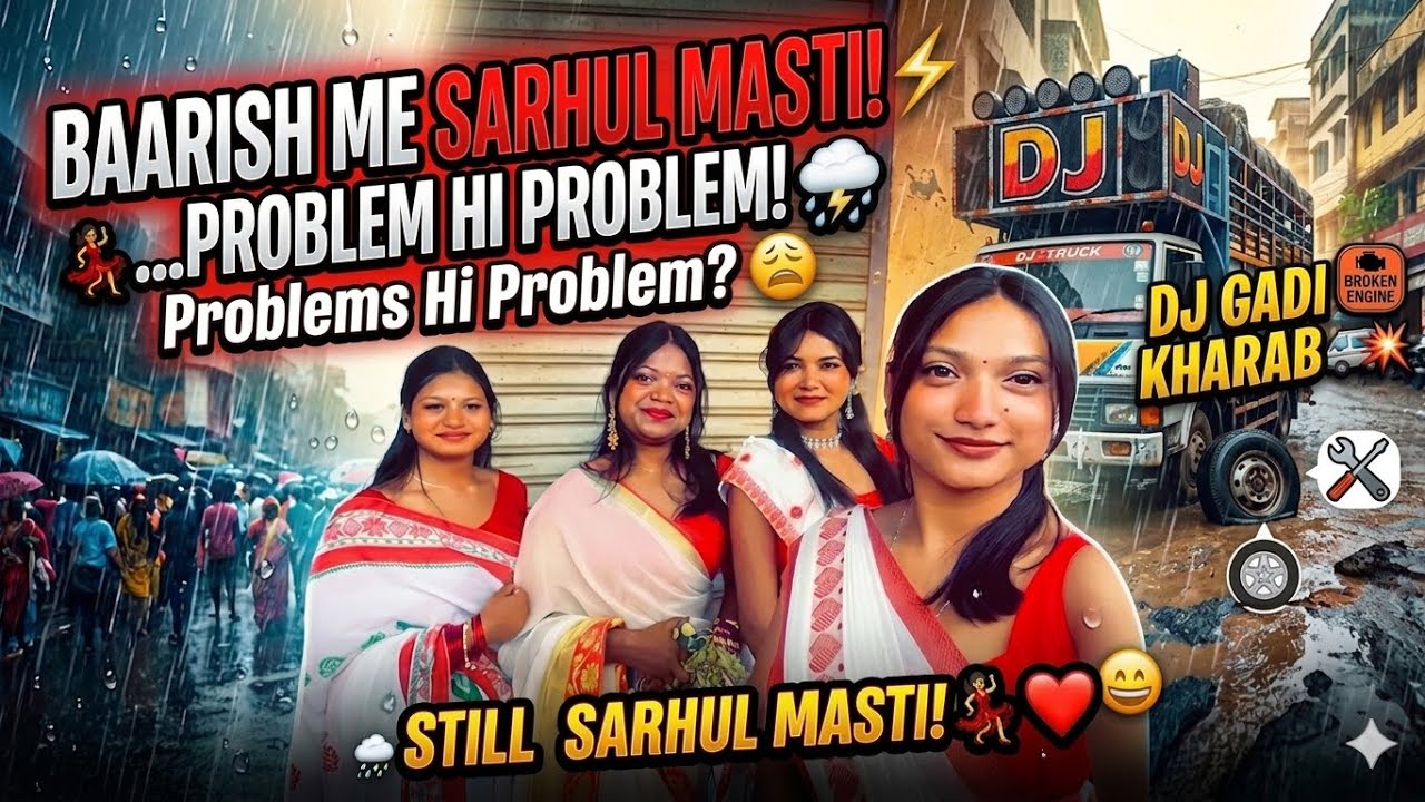  Crazy Sarhul Vlog: Rain, Dance, and a Broken DJ Truck! 🚛💥Baarish me v full masti&hellip;