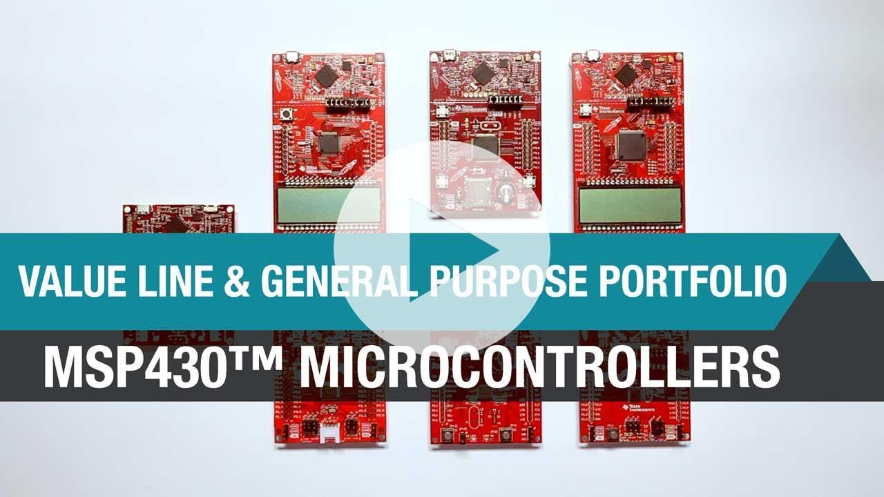 MSP430™ value line and general purpose MCUs – Portfolio overview