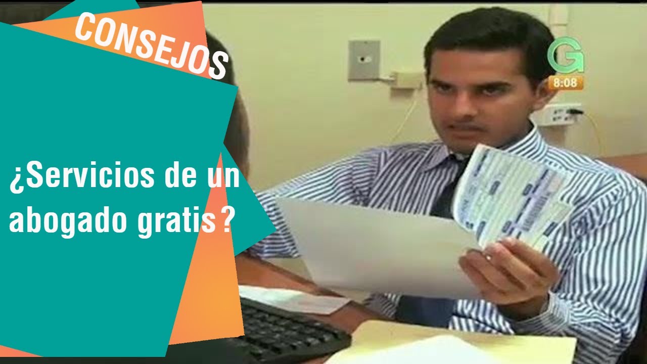 &iquest;Servicios de un abogado gratis?  | Consejos para usted