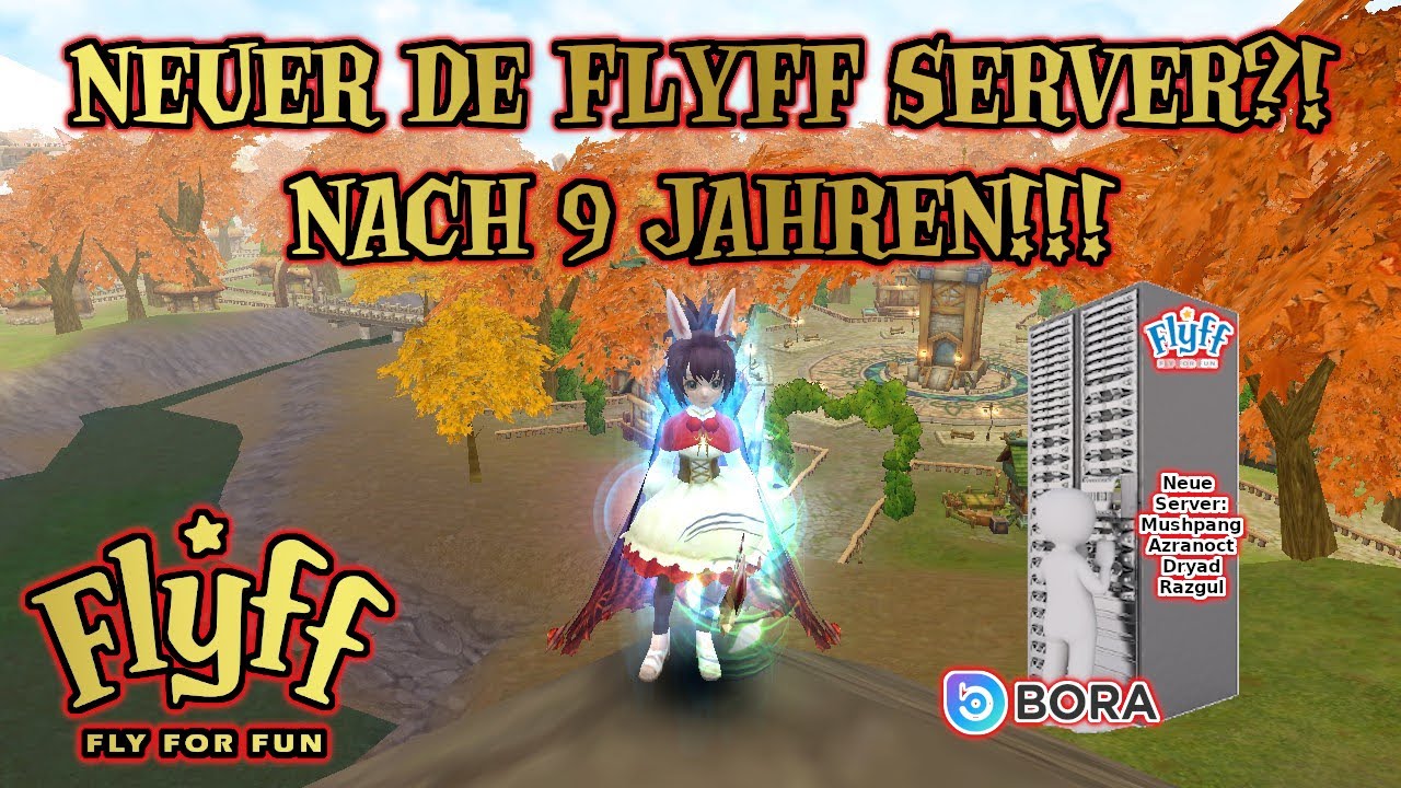 💥Flyff - NEUER DE FLYFF SERVER (START HEUTE)?! NACH 9 JAHREN!!!💥