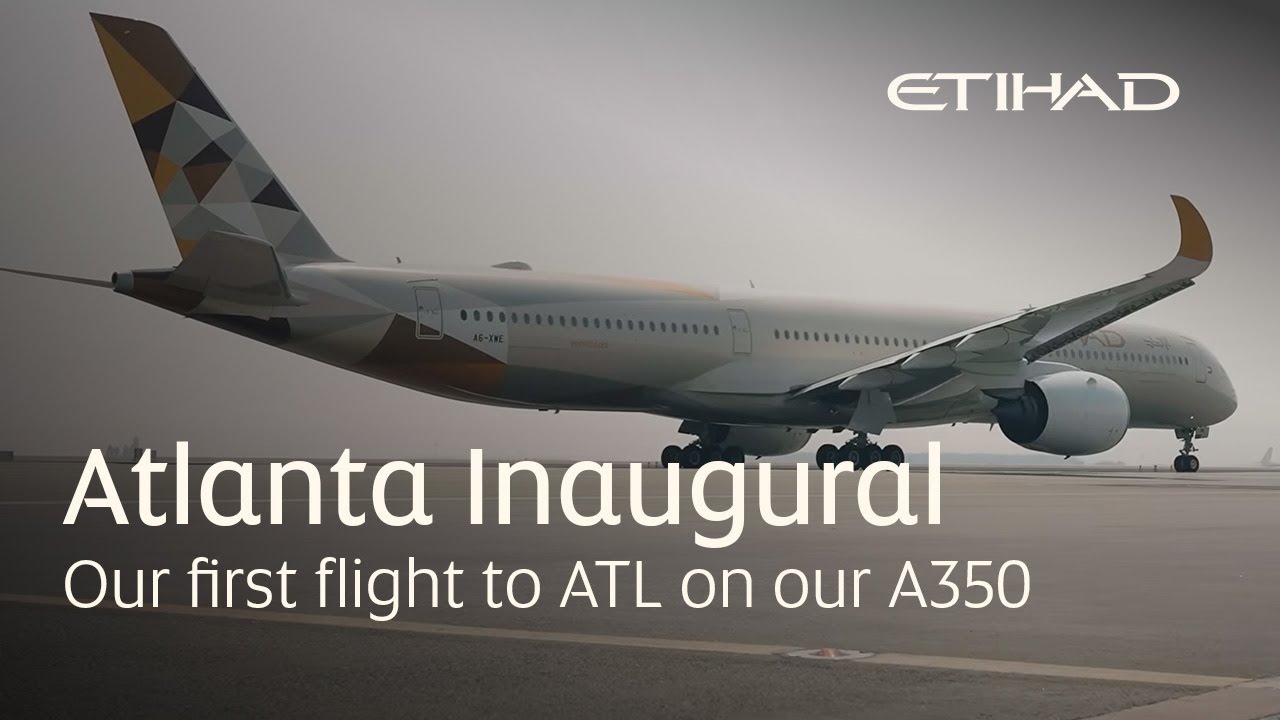 Our first flight to Atlanta | Etihad Airways