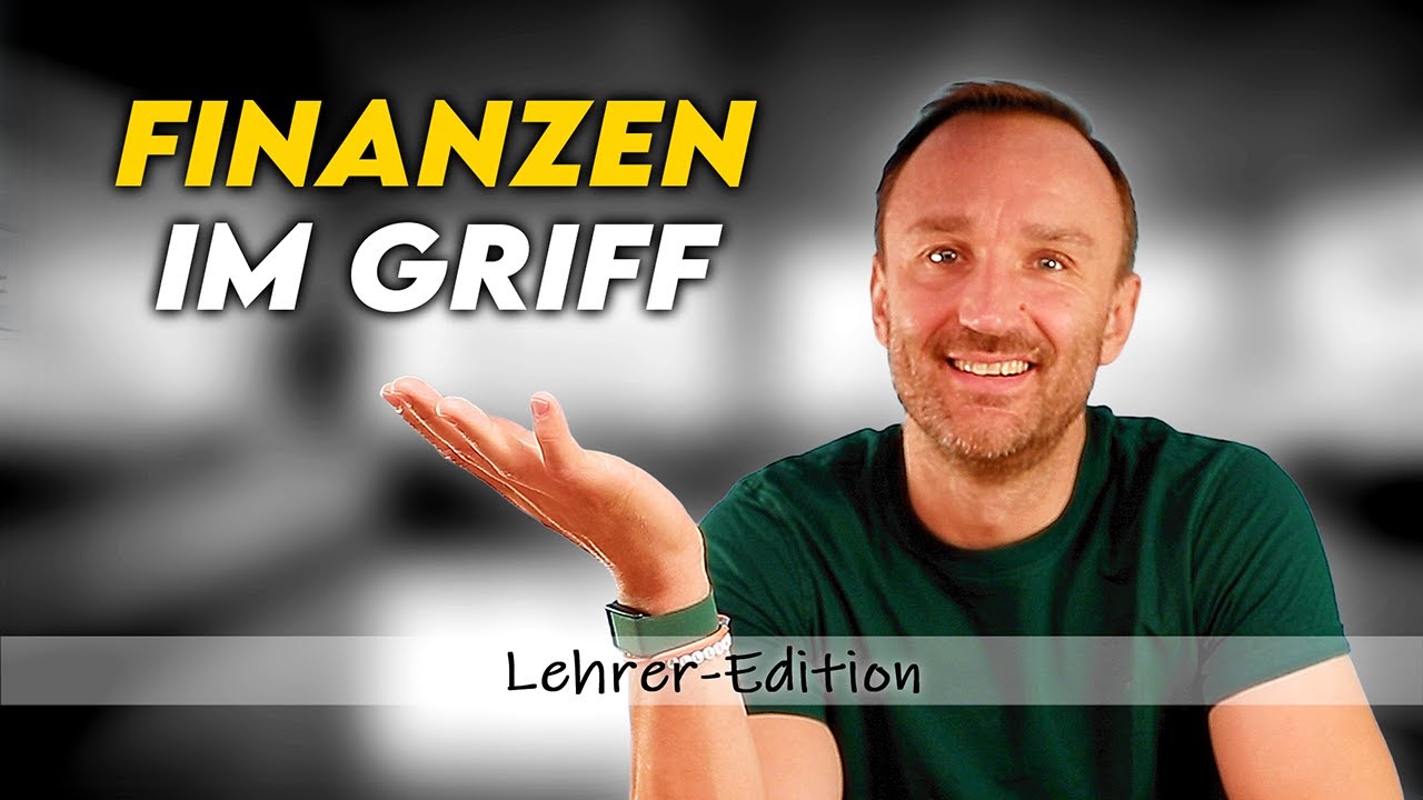 Finanzen - nicht nur f&uuml;r Lehrkr&auml;fte - leicht gemacht &ndash; 3 Schritte zu mehr Sicherheit