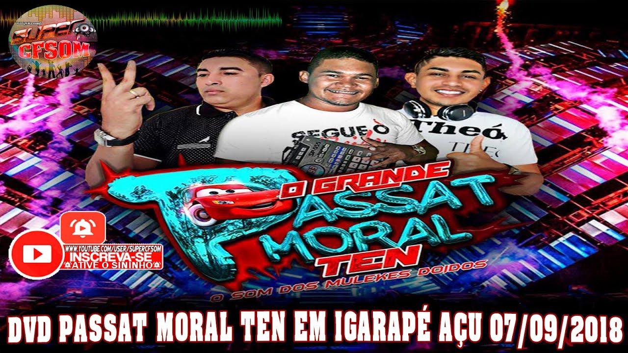 DVD PASSAT MORAL TEN EM IGARAPÉ AÇU 07/09/2018