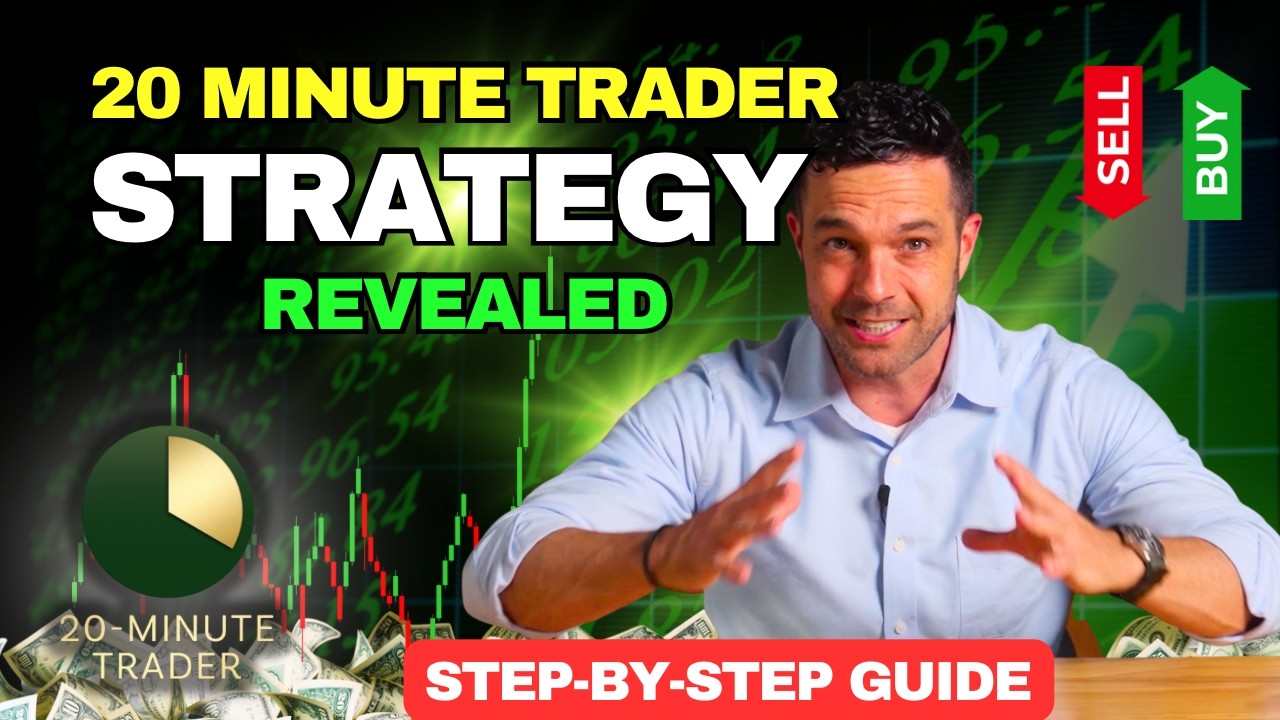 20-Minute Trader Strategy REVEALED: Step-by-Step Guide