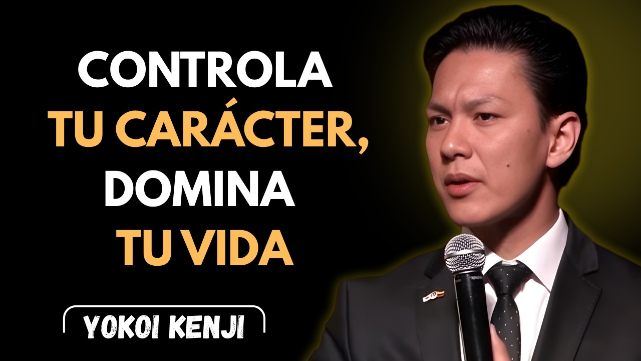 CÓMO DOMINAR TU TEMPERAMENTO Y CONTROLAR TU VIDA | Yokoi Kenji