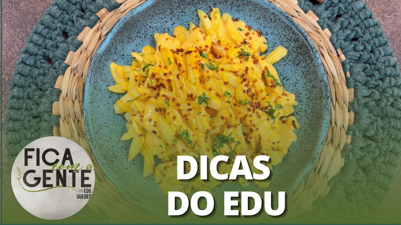 Aprenda a fazer batata frita com molho de cheddar | Fica com a Gente