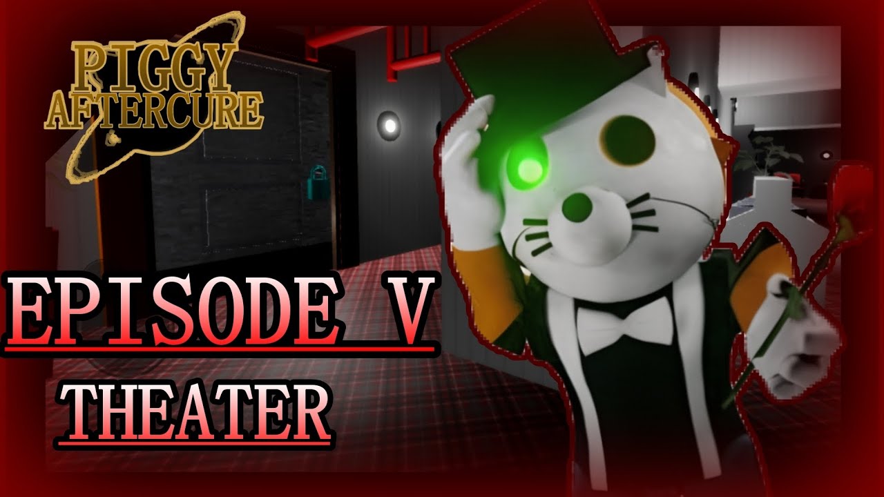 PIGGY AFTERCURE: Episode V |  Theater|  Piggy Build Mode