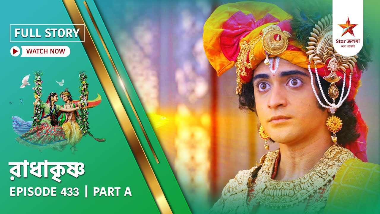 Full Story | Radha Krishna | Episode 433 | Part A