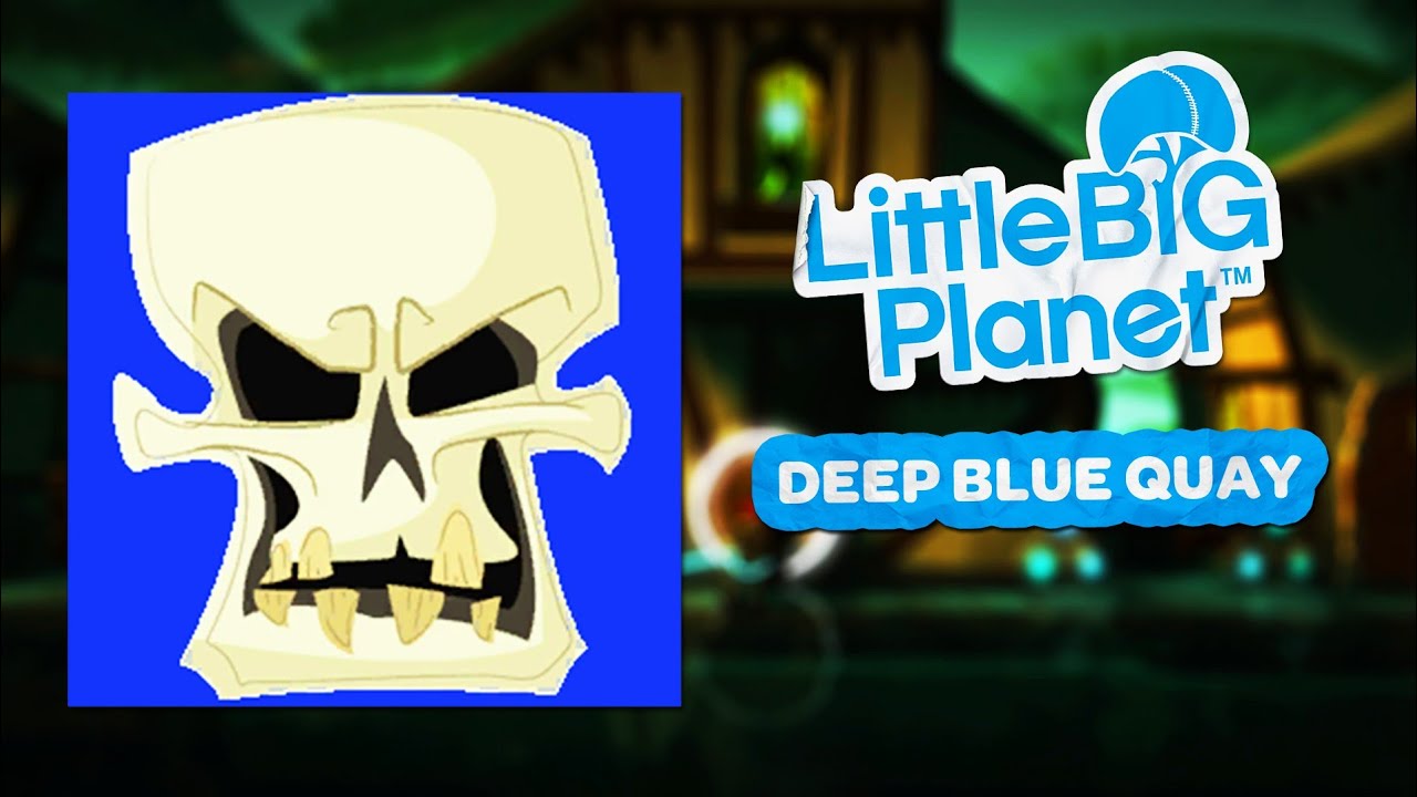 LittleBigPlanet OST - Deep Blue Quay