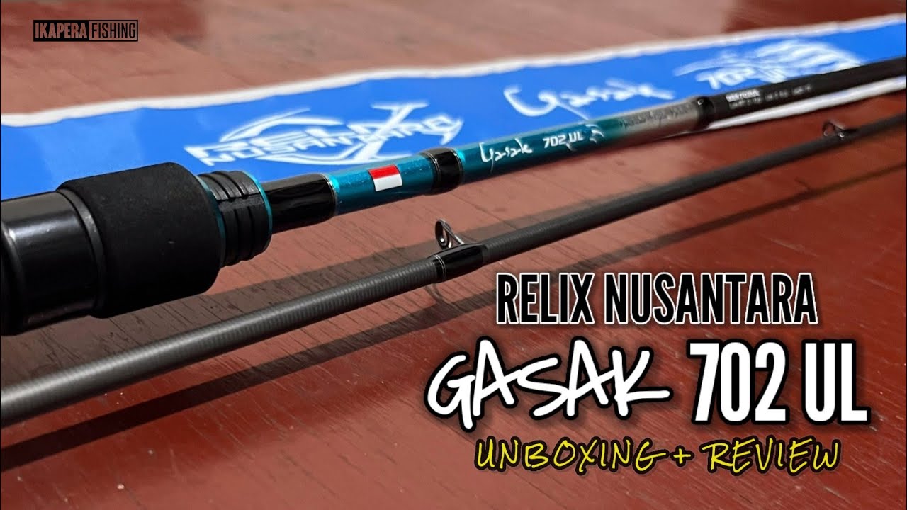 JORAN RELIX NUSANTARA GASAK 702 UL 2-6lb || Review