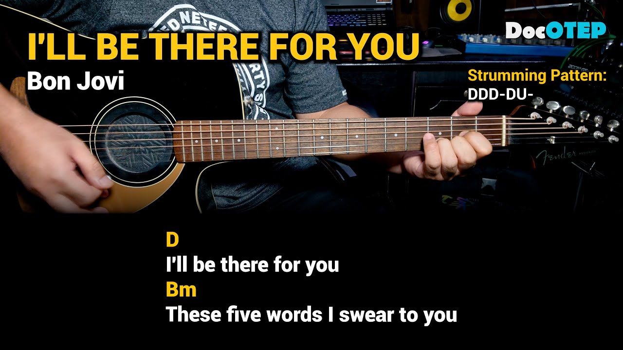 I'll Be There For You - Bon Jovi (Guitar Chords Tutorial with Lyrics)