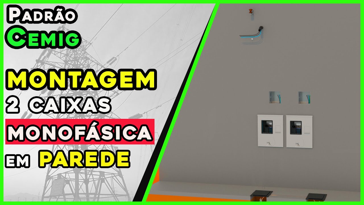 COMO MONTAR  PADRÃO CEMIG MONOFÁSICO DE 50A COM 2 CAIXAS CM-1, [ EM PAREDE ]