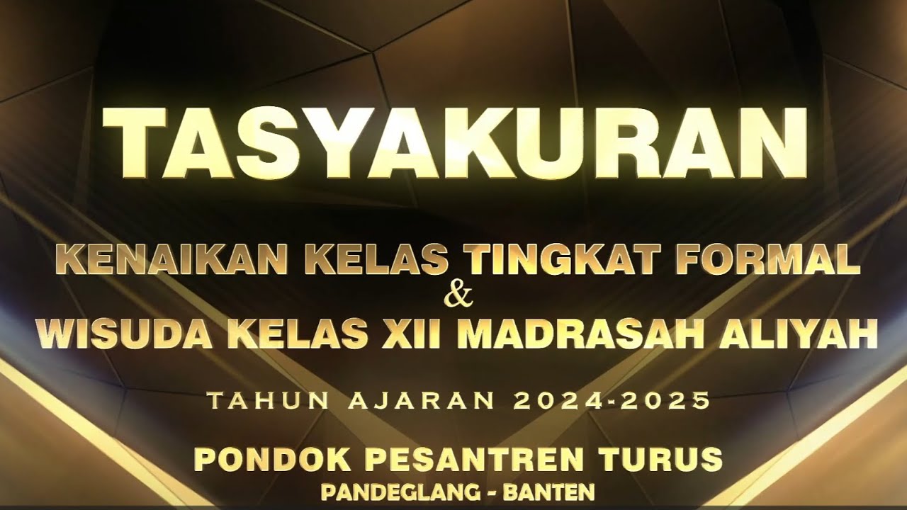 Tasyakuran Kenaikan Kelas Tingkat Formal & Wisuda Kelas XII Madrasah Aliyah Tahun Ajaran 2024-2025