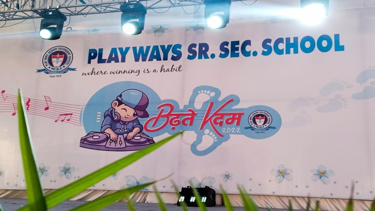 PLAYWAYS SR. SEC. SCHOOL | ANNUAL FUNCTION Day 1  | FW Live Point | Patiala 9217211114 . 9988339582