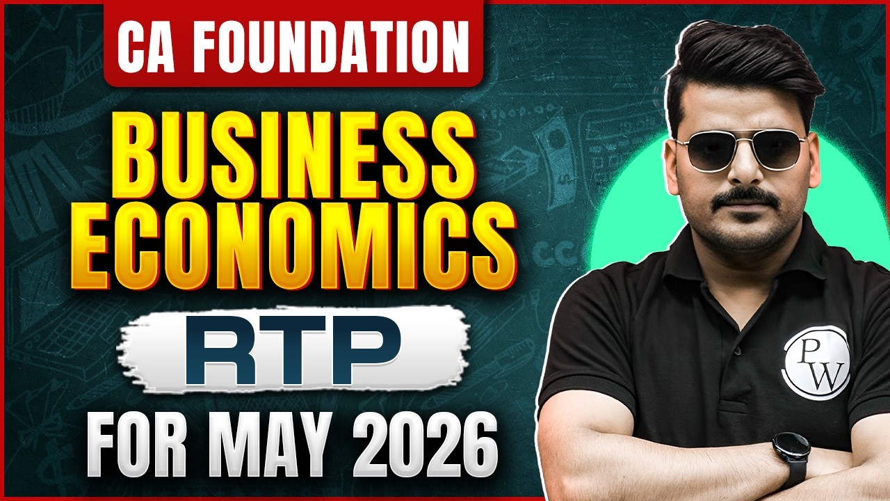 CA Foundation Business Economics RTP For May 2026 By Love Kaushik Sir 🔥
