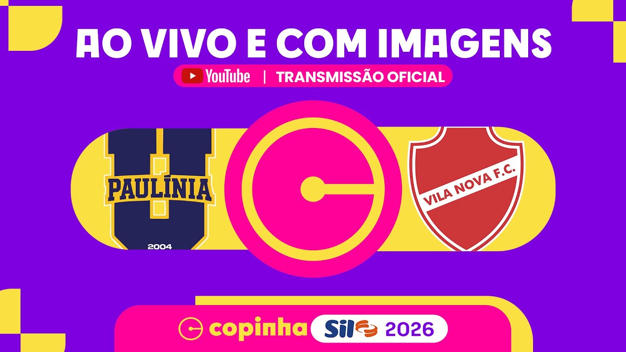 JOGO COMPLETO: PAULÍNIA X VILA NOVA (GO) | RODADA 3 | COPINHA SIL 2026