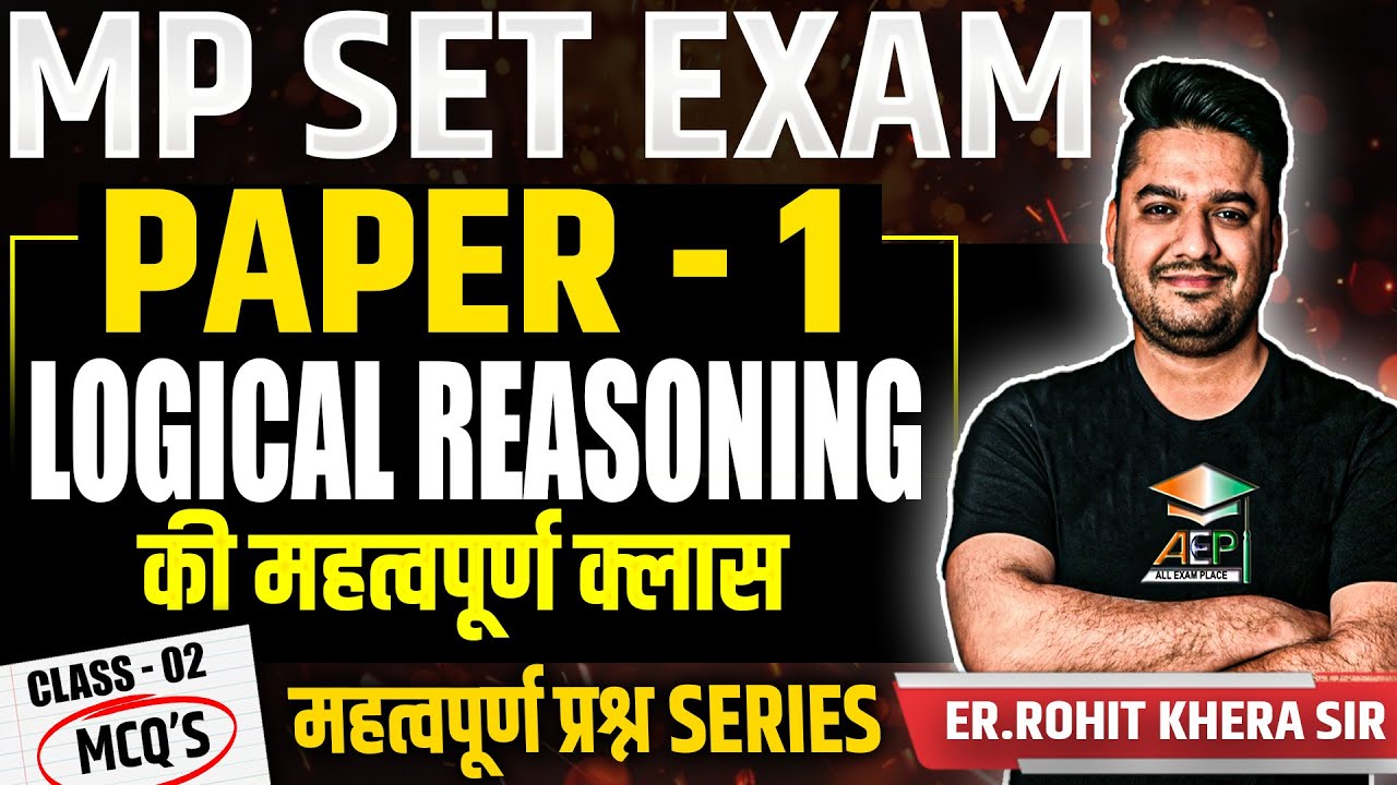 MP Set 2025 | Mppsc Set Paper 1 Logical Reasoning | MP Set Paper 1 MCQ | Rohit Khera Sir | #mpset
