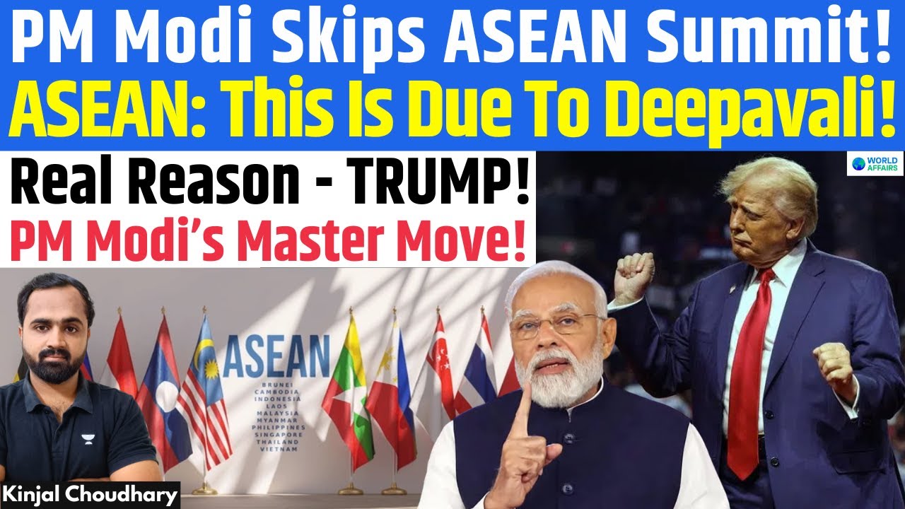 PM Modi's 4D Chess - Skips ASEAN Summit In Malaysia Gives Cold Shoulder To Trump! Kinjal
